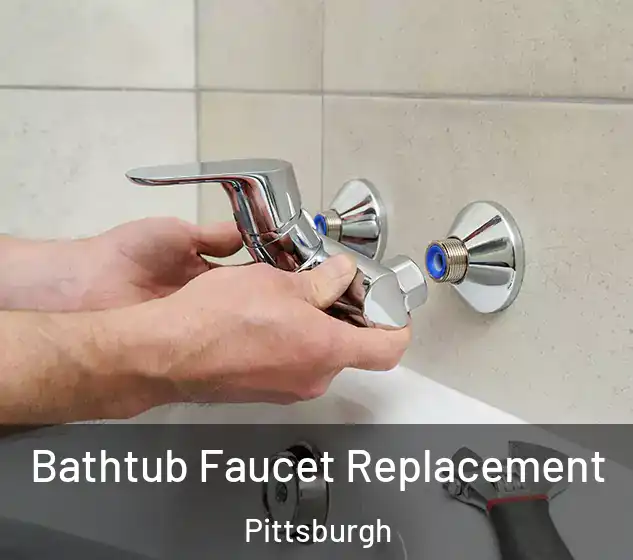  Bathtub Faucet Replacement Pittsburgh