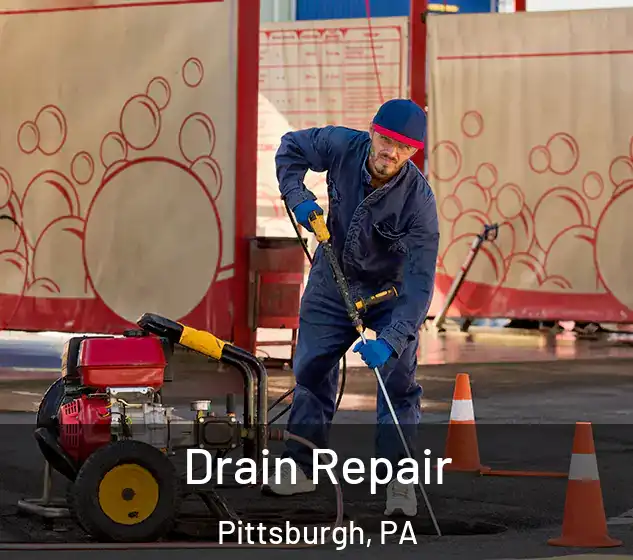  Drain Repair Pittsburgh, PA