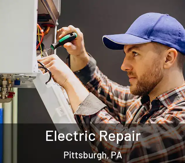  Electric Repair Pittsburgh, PA