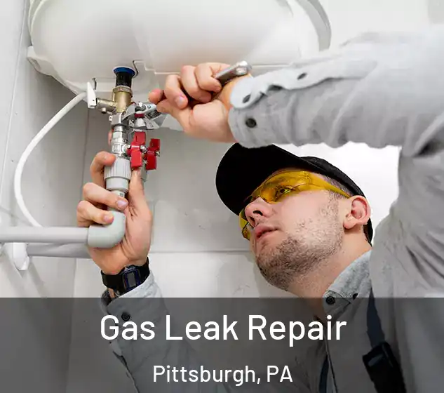  Gas Leak Repair Pittsburgh, PA