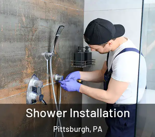  Shower Installation Pittsburgh, PA