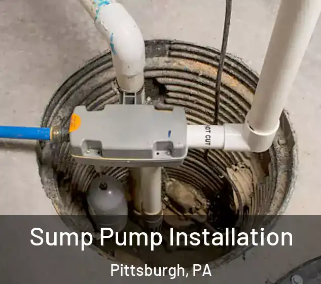  Sump Pump Installation Pittsburgh, PA