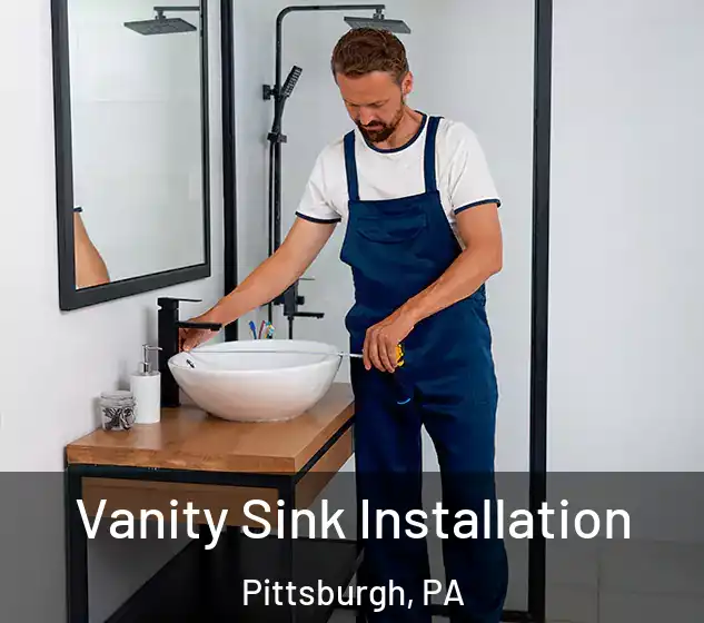  Vanity Sink Installation Pittsburgh, PA