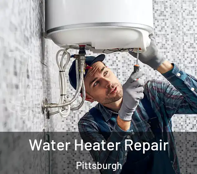  Water Heater Repair Pittsburgh