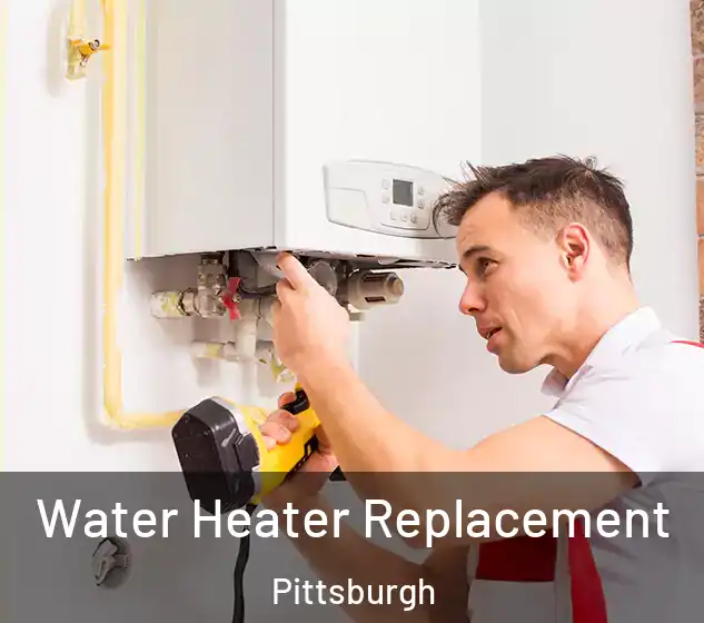  Water Heater Replacement Pittsburgh